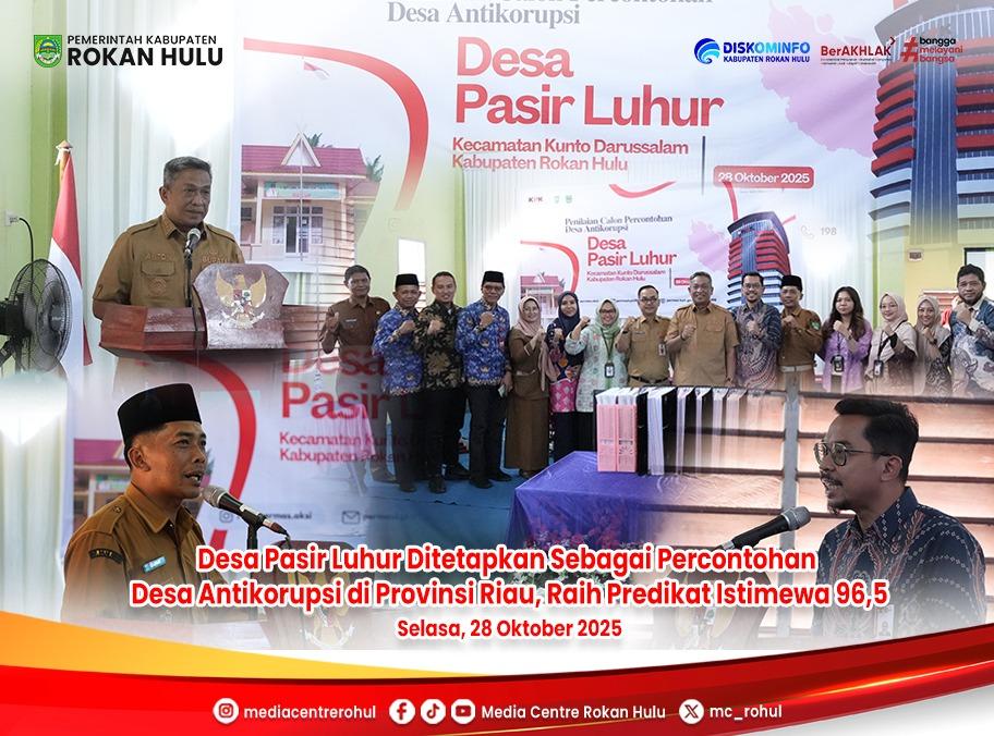Pasir Luhur KUnt Darussalam sebagai Desa Antikorupsi di Provinsi Riau