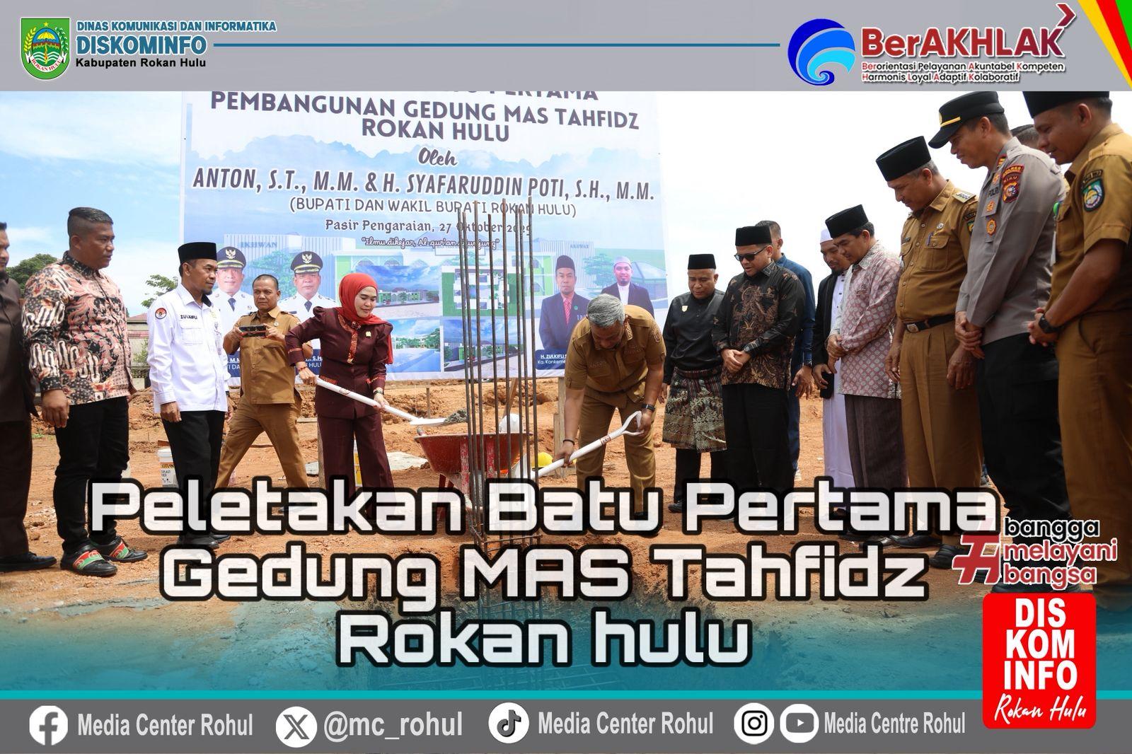 Bupati Anton bersama para pejabat lingkungan Pemkab Rohul hadiri Peletakan Batu Pertama Gedung MAS Tahfidz Rokan Hulu