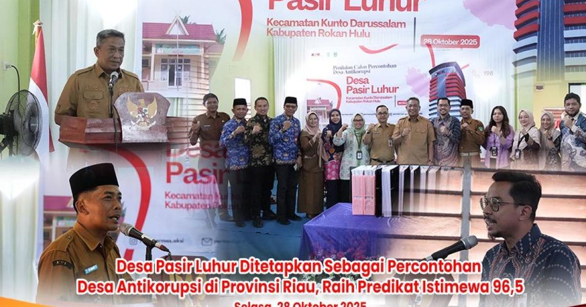 Pasir Luhur KUnt Darussalam sebagai Desa Antikorupsi di Provinsi Riau